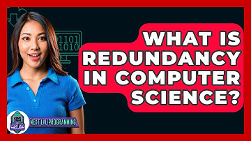 What Is Redundancy In Computer Science? - Next LVL Programming