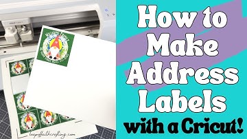 Cricut Address Labels - Quick and Easy!!