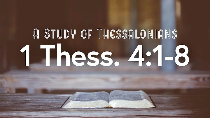 I Thessalonians 4:1-8 — Shane Scott