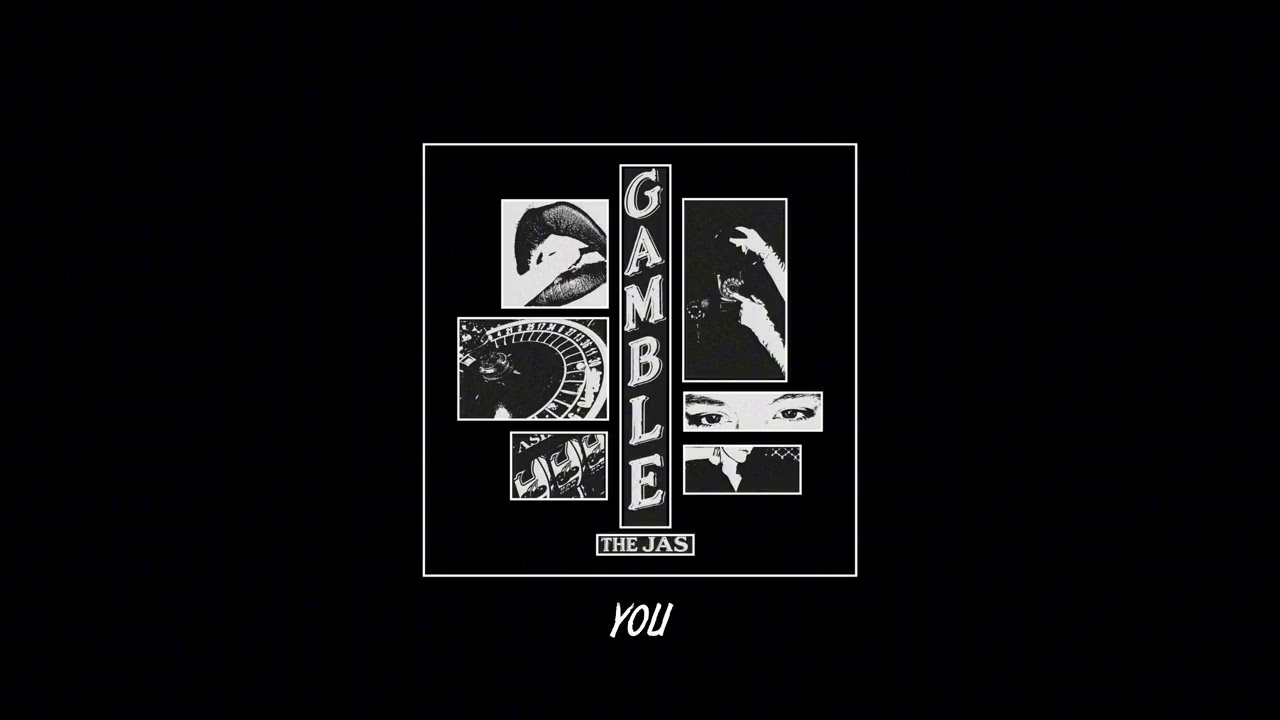 The Jas - Gamble (Official Lyrics Video)