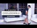 Standing Cooldown & Stretch Routine | 7 Minutes