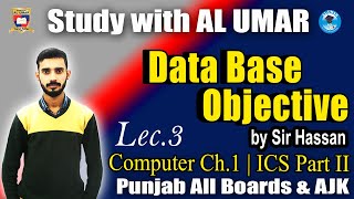 Data Base - Objective 4\7\2020 | Computer Ch.1 Lec.3 ICS Part II