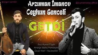 Arzuman Imanov-Dağladı Getdi (2020 Xit)