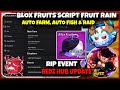 Update Script Blox Fruit Mobile RIP Event REDZ HUB V2 🔮 FRUIT RAIN, AUTO FARM, AUTO FISH & RACE V4