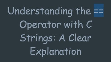 Understanding the == Operator with C Strings: A Clear Explanation