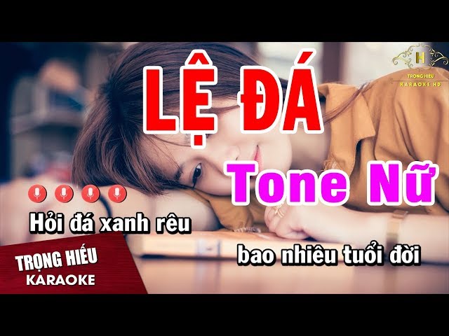 Karaoke Lệ Đá Tone Nữ Nhạc Sống | Trọng Hiếu