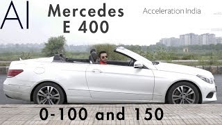 Mercedes E 400 Quick view | 0-100/150 | Acceleration India (3.0 Petrol V6)