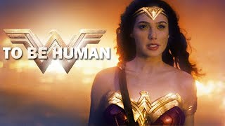 Wonder Woman | To Be Human