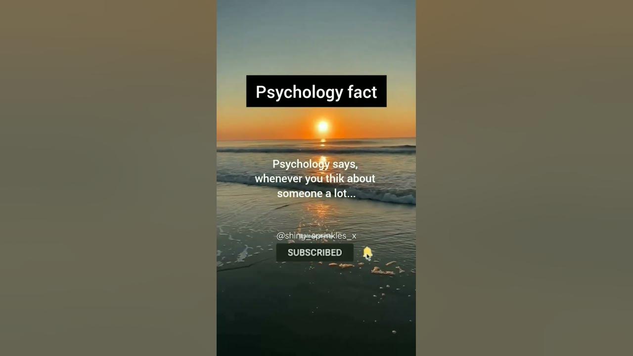 Psychology facts about when you think about someone a lot shortspsychologyviewsviral