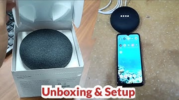 Google Home Mini : Google Home Mini Unboxing and Setup In Hindi