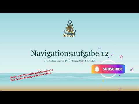 Navigationsaufgabe 12 für den Sportbootführerschein See (Schritt für Schritt erklärt)