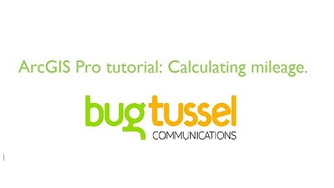 ArcGIS Pro tutorial: Calculating Mileage