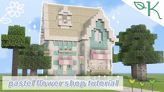 🌸 pastel flower shop 🌸 | minecraft tutorial