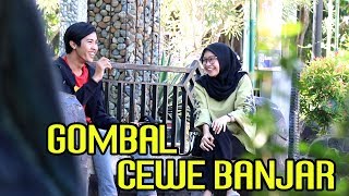 GOMBAL CEWE BARU KENAL BAHASA BANJAR