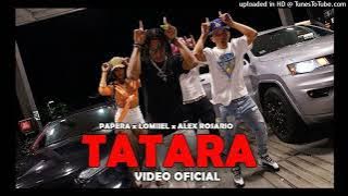 PAPERA - TATARA ft Lomiiel, Alex Rosario, INSTRUMENTAL,Ribera,Beats