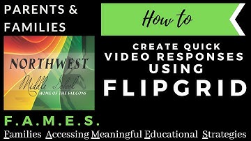 How to use Flipgrid to create quick video responses
