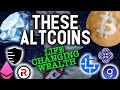 THESE ALTCOINS PRIMED FOR LIFE CHANGING WEALTH