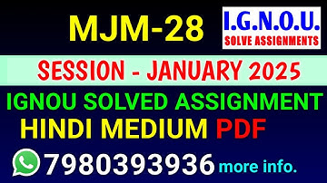 MJM-28 solved assignment 2025 | MJM-28 solved assignment 2025 | Ignou MJM-28 in HINDI