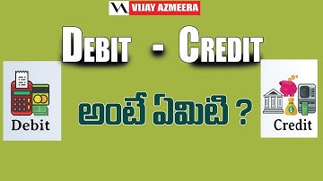 #Debitmeaning & #Creditmeaning - In Telugu || Vijay Azmeera || #educational | #vijayazmeera