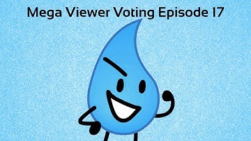 Mega Viewer Voting Episode 17