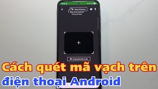How to scan barcodes on an Android phone screenshot 4