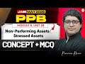 JAIIB MAY 2026 | PPB | Module B UNIT 28 : Non-Performing Assets/ Stressed Assets | Praveen Rana