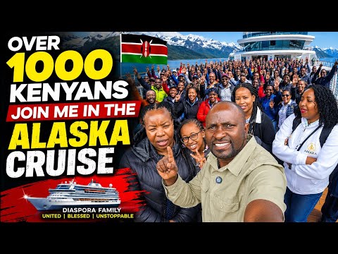 Alaska Cruise has just began in Seattle more than 1000 Kenyans are here