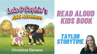 Lola Sophie s ABC Adventure READ ALOUD BOOK Animal Stories for Kids LEARN THE ABCS