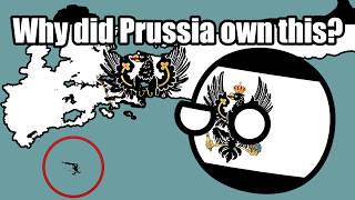 Why did Prussia own this Territory?