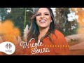 Nicole Souza l Perseverar [Clipe Oficial]