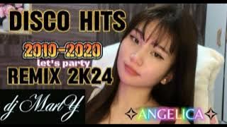 [DJ MARTY]_ NONSTOP HITS| BEST OF 2010-2020| DISCO PARTY| REMIX 2K24 🤟💥🔊🙆