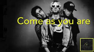 Come as you are (Lyrics)- Nirvana/Nevermind
