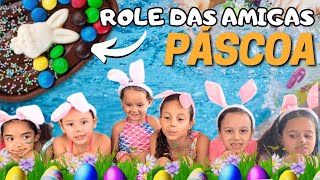 ROLÊ DAS AMIGAS 🍫🍬🍭🐰 *PASCOA, CHOCOLATE, BRINCADEIRA*