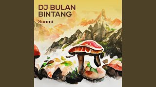 Dj Bulan Bintang