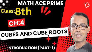 Math Ace Prime Class 8th | Ch-4 CUBES AND CUBE ROOTS | Introduction( Part-1) |