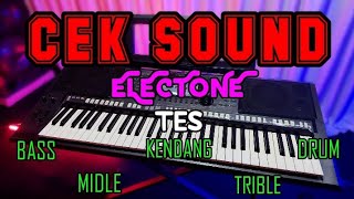 Download Lagu CEK SOUND ELECTONE TES BASS MIDLE DAN TRIBLE MP3
