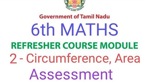 TN Class 6th Maths Refresher Course | Lesson 2 Circumference, Area and Angle | Assessment Answer