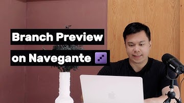 How to Create Branch Preview Deployments in Navegante
