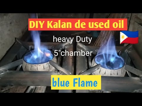 DIY Kalan de used oil heavy Duty 5 inches chamber/super Blue flame ...