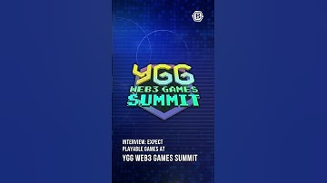 What to Expect at YGG Web3 Games Summit #shorts