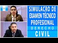 TERCER Simulacro de Examen Privado - Derecho Civil - Preguntas del Examen Técnico Profesional