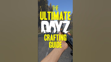 How To Craft Everything in DayZ! ✅