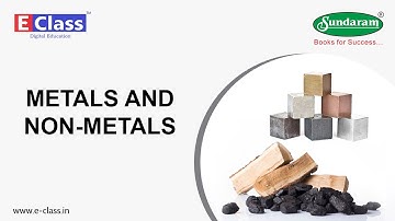 Sundaram Eclass Science concepts:  METALS AND NON-METALS