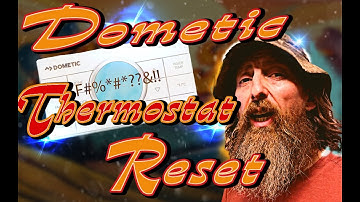 Unlock the Secret: Dometic CCC2 Thermostat Reset