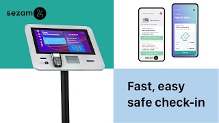 Sezam24 hotel self-check-in kiosks do fast, easy and safe check-in in the hotel