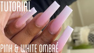 Pink &amp; White Ombre Nails | Acrylic Nails Tutorial | WATCH ME WORK