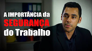 Qual é o objetivo da segurança no trabalho?