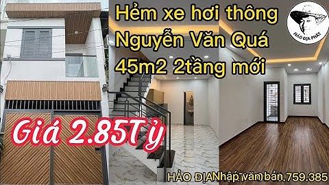 Bán nhà giá rẻ nguyễn văn quá chợ tốt năm 2024