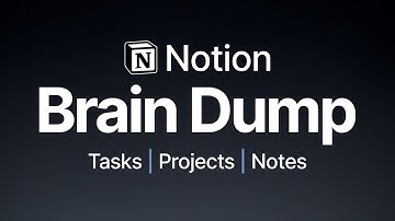 Build a Notion Brain Dump System (Notion Tutorial)