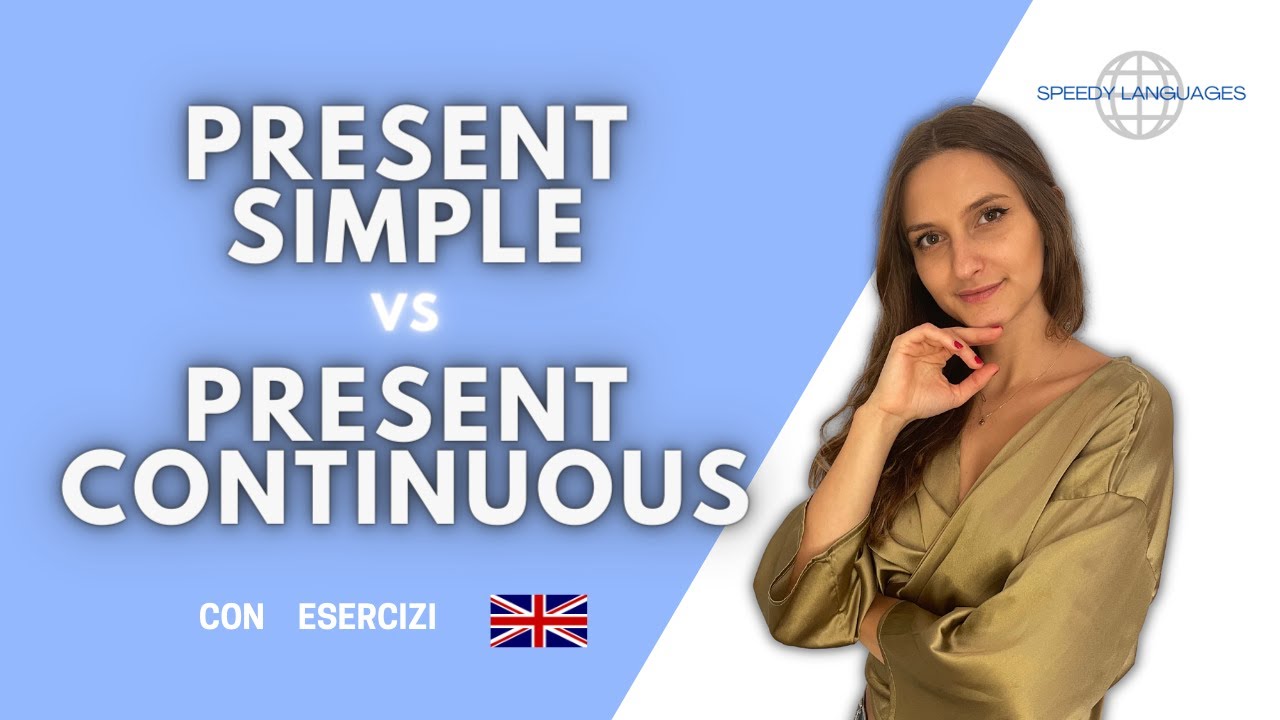 Present Simple E Present Continuous Esercizi Pdf Con Soluzioni Present Simple vs Present Continuous - con esercizi - YouTube